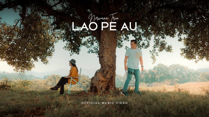 Lao Pe Au oleh Nirwana Trio