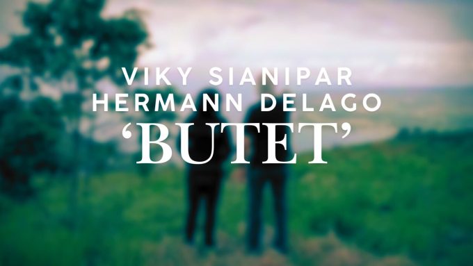 Butet oleh Viky Sianipar dan Hermann Delago.