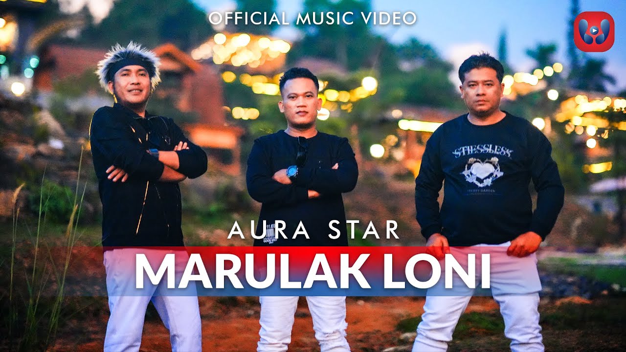 Marulak Loni oleh Aura Star.
