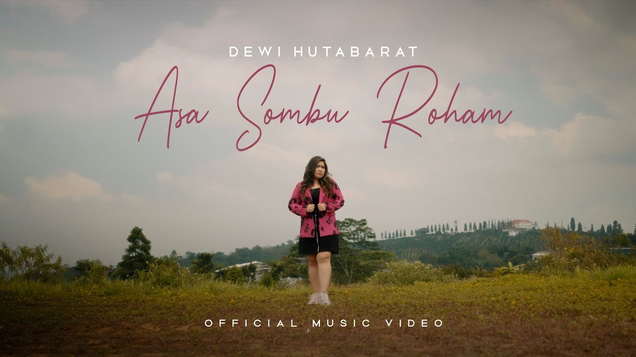 Asa Sombu Roham oleh Dewi Hutabarat.