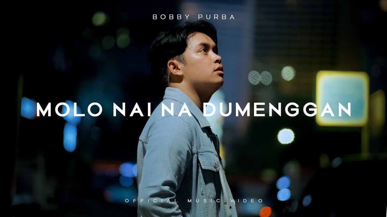 Molo Nai Na Dumenggan oleh Bobby Purba.
