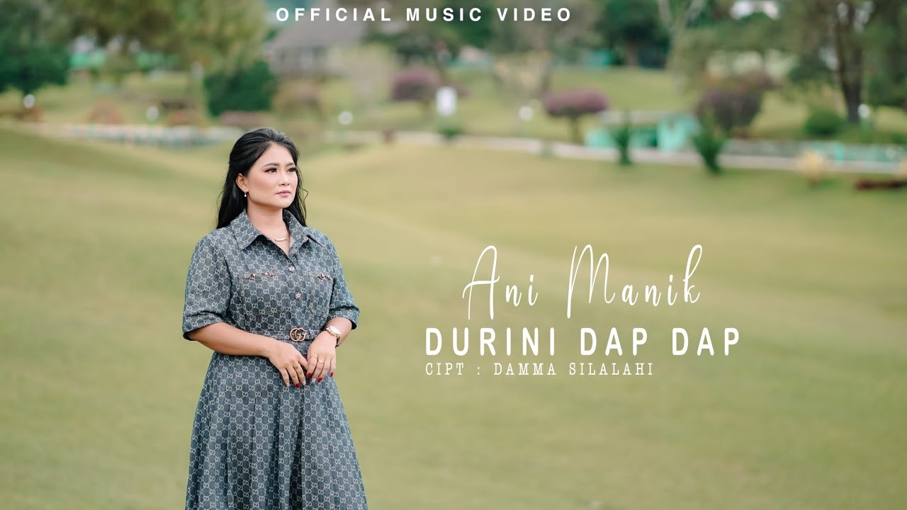 Durini Dap-Dap oleh Ani Manik.
