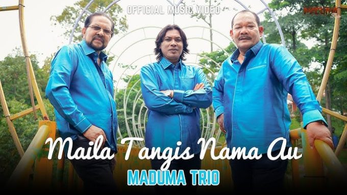 Maila Tangis Nama Au oleh Maduma Trio.