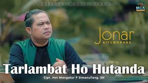 Tarlambat Ho Hutanda oleh Jonar Situmorang.