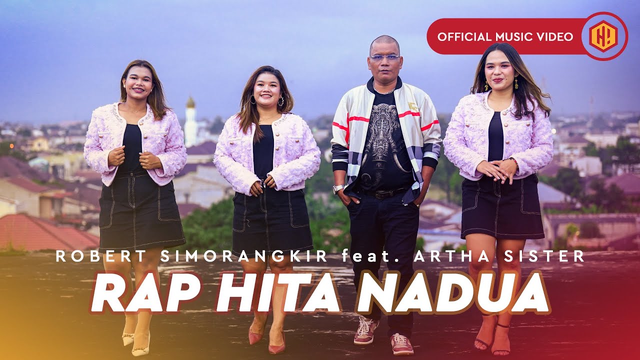 Rap Hita Nadua oleh Robert Simorangkir feat Artha Sister.
