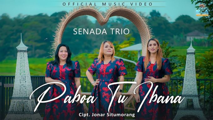 Paboa Tu Ibana oleh Senada Trio.