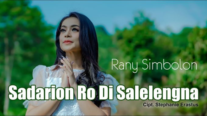 Sadarion Ro Di Salelengna oleh Rany Simbolon.