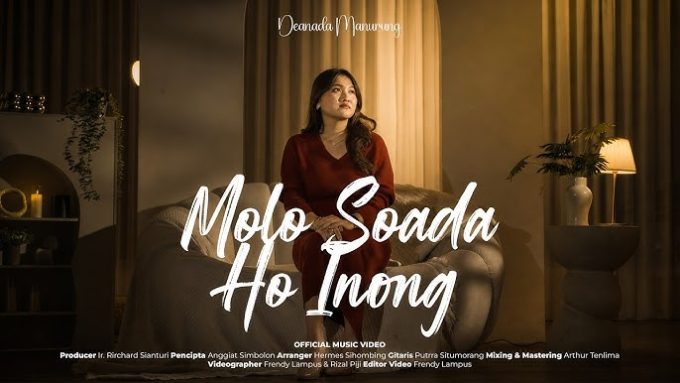 Molo Soada Ho Inong oleh Denada Manurung.