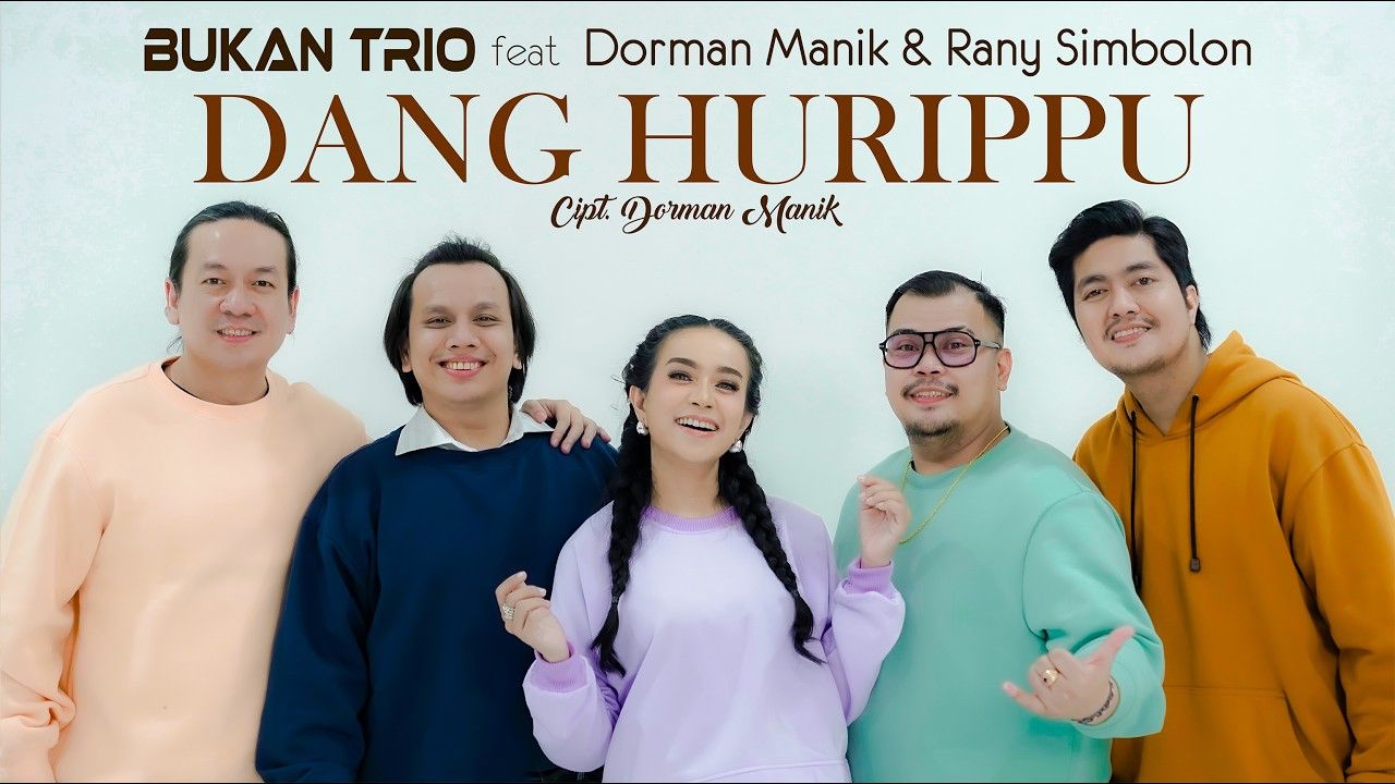 Dang Hurippu oleh Bukan Trio Feat Dorman Manik & Rany Simbolon